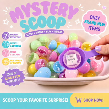 Mystery Fidget Scoop